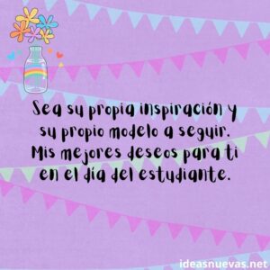 Mensajes y Frases motivadoras para los estudiantes Feliz día del