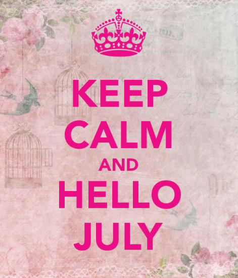 julykeep-calm-and-hello-july-5