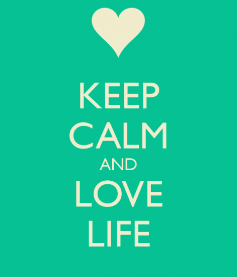 keep-calm-and-love-life-819