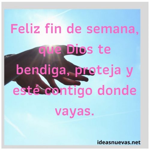 Frases Cristianas De Dios Para El Fin De Semana