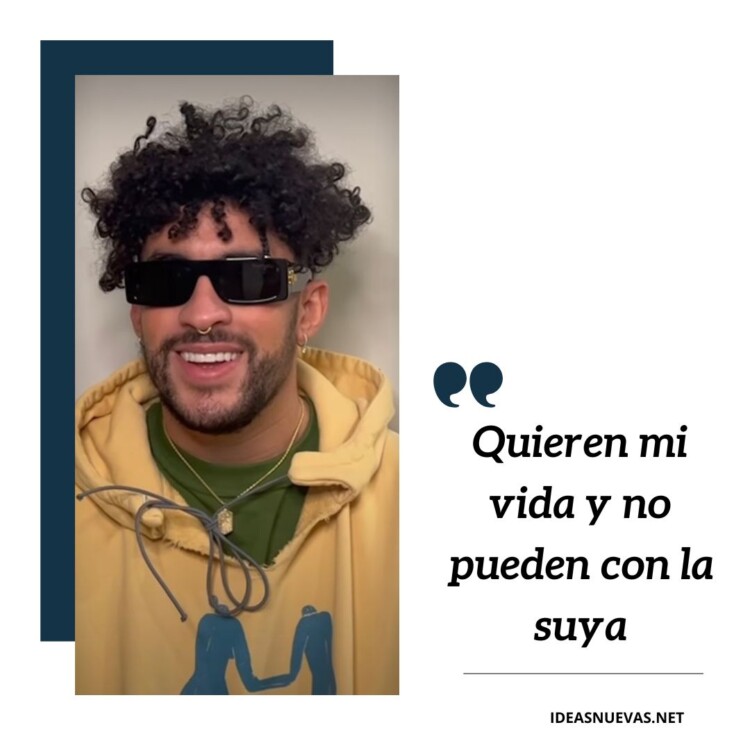 Frases De Las Canciones De Bad Bunny Impactantes 